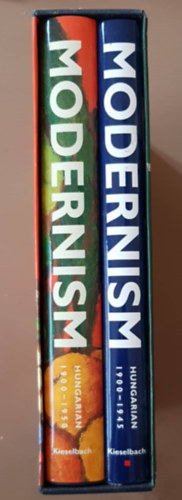 Sz�cs Gy�rgy  Kieselbach Tam�s (szerk.) - Hungarian Modernism - 1900-1945 + 1900-1950 (Selection from the Kieselbach Collection)