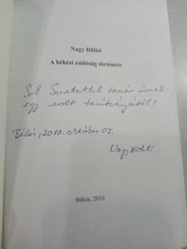 Nagy Ildikó - A békési zsidóság története - DEDIKÁLT!