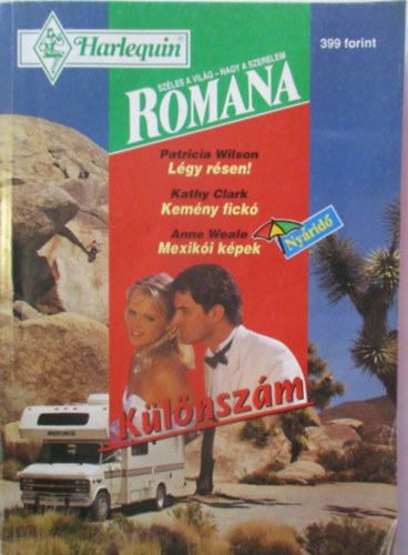 P. Clark, K. Weale, A. Wilson - Romana 1997/4 - L�gy r�sen, Kem�ny fick�, Mexik�i k�pek (k�l�nsz�m-ny�rid�)