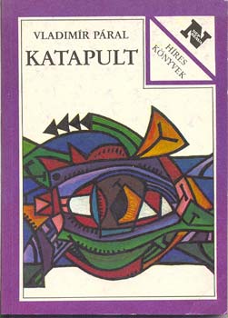 Vladimir Páral - Katapult