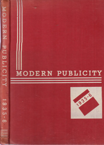W. Gaunt  F. A. Mercer (szerk.) - Modern Publicity 1935-6