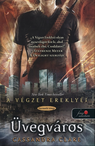 Cassandra Clare - �vegv�ros