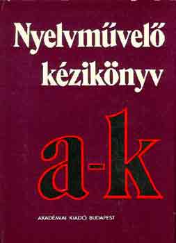 Grtsy-Kovalovszky  (szerk.) - Nyelvmvel kziknyv (A-Zs) I-II.