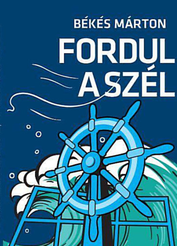 B�k�s M�rton - Fordul a sz�l - �KH 2019