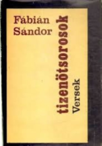 Fbin Sndor - Tizentsorosok