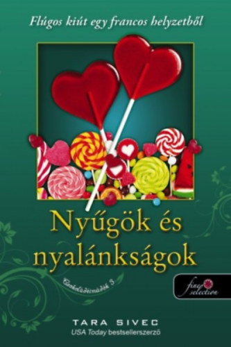 Tara Sivec - Nygk s nyalnksgok - Csokoldimdk 3.