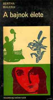 Bertha Bulcsu - A bajnok lete