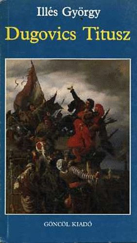 Ill�s Gy�rgy - Dugovics Titusz