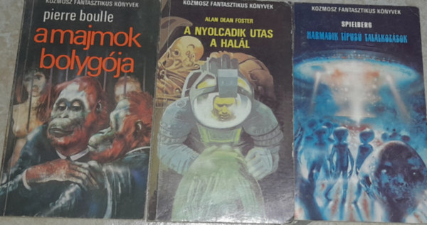 Pierre Boulle, Alan Dean Foster Spielberg - 3 db kozmosz k�nyv: Spielberg: Harmadik t�pus� tal�lkoz�sok, Alan Dean Foster: A nyolcadik utas a hal�l, Pierre Boulle: A majmok bolyg�ja