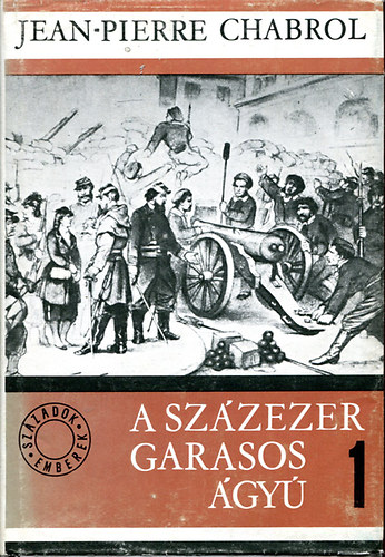 Jean-Pierre Chabrol - A szzezer garasos gy I.