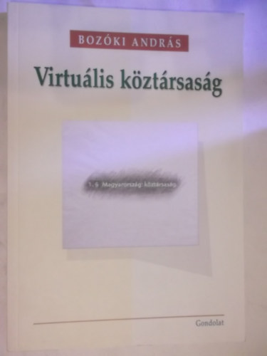 Bozóki András - Virtuális Köztársaság