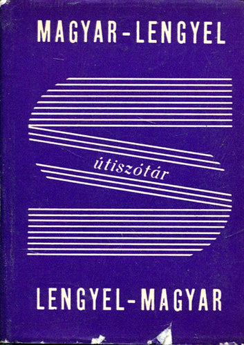 Vars�nyi Istv�n  (szerk.) - Magyar-lengyel, lengyel-magyar �tisz�t�r