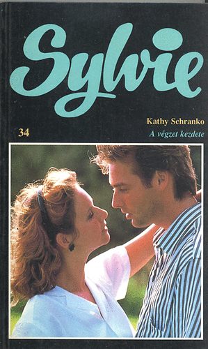 Kathy Schranko - A vgzet kezdete (Sylvie)