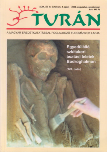 Esztergly Eld  (szerk.) - Turn [A magyar eredetkutatssal foglalkoz tudomnyok lapja] (XXX.) j III. vfolyam, 4. szm (2000. augusztus-szeptember)
