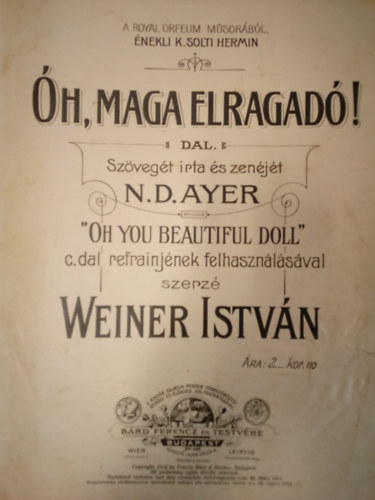 Weiner Istv�n - �h, maga elragad�!