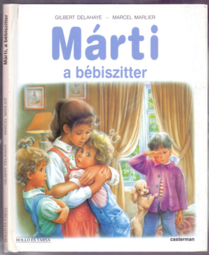 Gilbert Delahaye; Marcel Marlier - Mrti, a bbiszitter