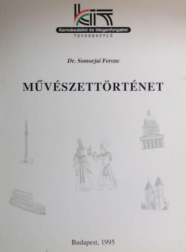 Dr. Somorjai Ferenc - Mvszettrtnet