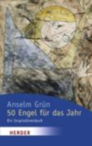 Anslem Gr�n - 50 Engel f�r das Jahr