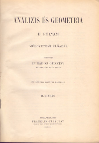 Dr. Rados Gusztv - Analzis s geometria II. folyam (Megyetemi elads) II. kiads