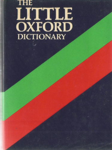 George Ostler - The Little Oxford Dictionary of Current English