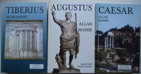 Allan Massie - 3 db Trtnelmi regny (Caesar, Tiberius, Augustus)