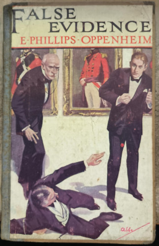 E. Phillips Oppenheim - False Evidence