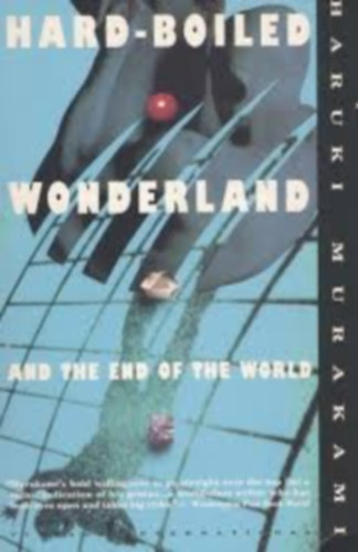 Murakami Haruki - Hard-Boiled Wonderland and the End of the World