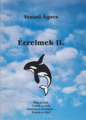 Vessző Ágnes - Érzelmek II.