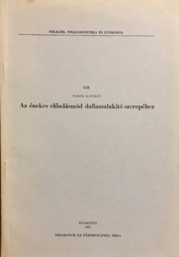 Paksa Katalin - Az �nekes el�ad�sm�d dallamalak�t� szerep�hez