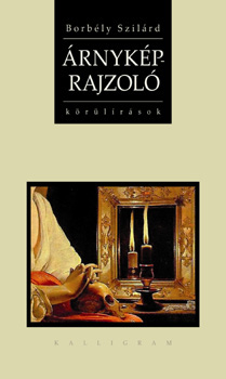 Borb�ly Szil�rd - �rnyk�prajzol�