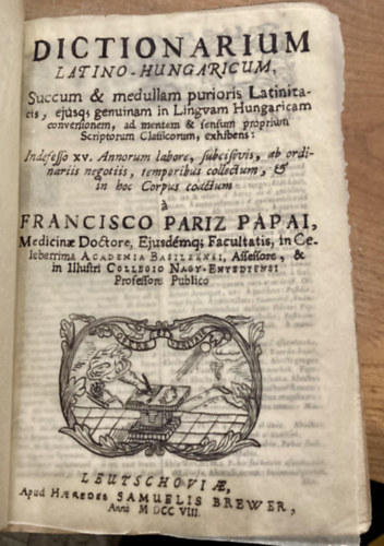 Francisco Pariz Ppai - Dictionarium latino-hungaricum
