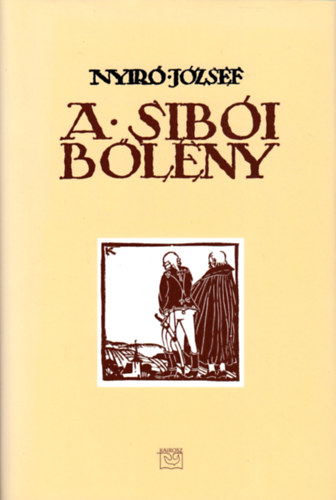 Nyr Jzsef - A sibi blny