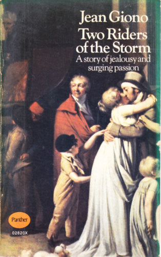 Jean Giono - Two Riders of the Storm