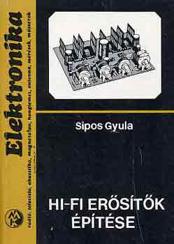 Sipos Gyula - Hi-fi erstk ptse