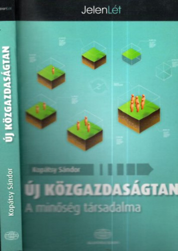 Koptsy Sndor - j kzgazdasgtan (alrt pldny)- A minsg trsadalma