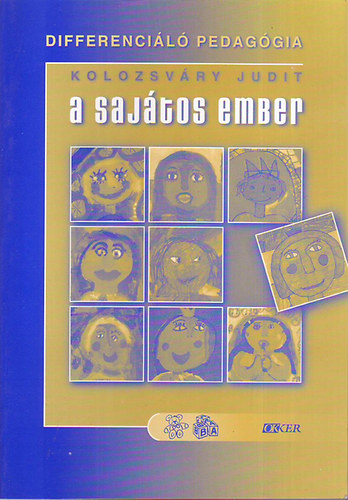 Kolozsváry Judit - A sajátos ember