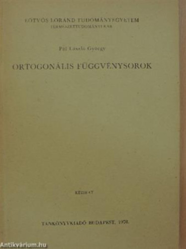 Pl Lszl Gyrgy - Ortogonlis fggvnysorok