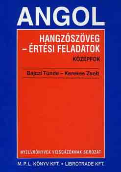 Bajczi T.-Kerekes Zs. - Angol hangzszveg-rtsi feladatok