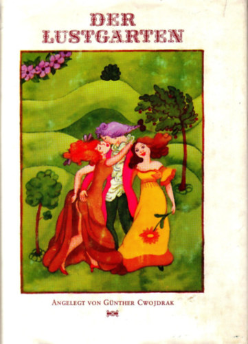 G�nther Cwojdrak - Der Lustgarten