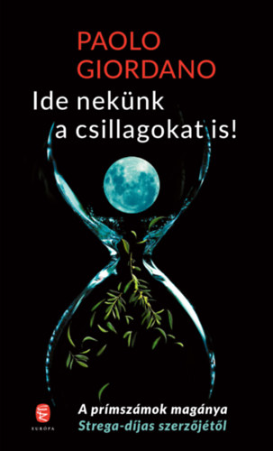 Paolo Giordano - Ide nekünk a csillagokat is!