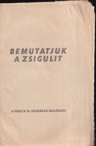 Bemutatjuk a zsigulit - A Fklya 16.szmnak mellklete