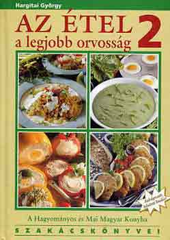 Hargitai Gy�rgy - Az �tel a legjobb orvoss�g 2