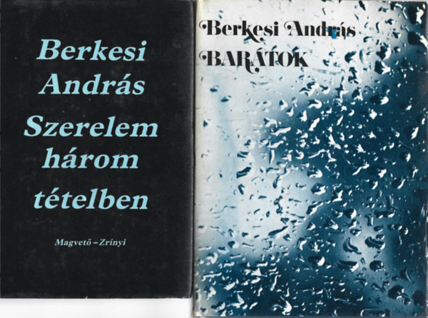 Berkesi Andrs - 2 db knyv, Szerelem hrom ttelben, Bartok