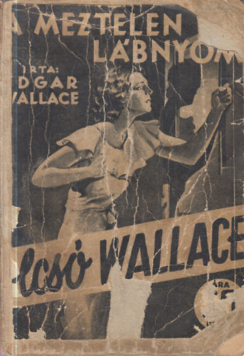 Edgar Wallace - A meztelen l�bnyom