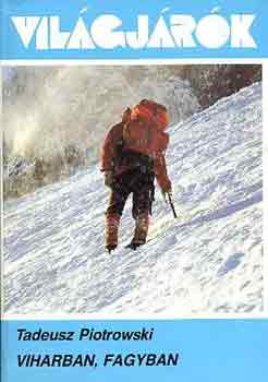 Tadeusz Piotrowski - Viharban, fagyban