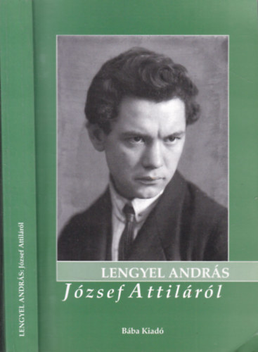 Lengyel Andrs - Jzsef Attilrl- letrajzi "aprlk" (dediklt)