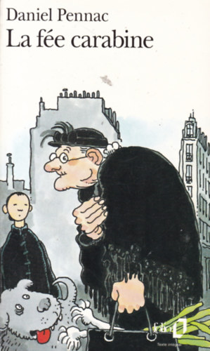 Daniel Pennac - La f�e carabine