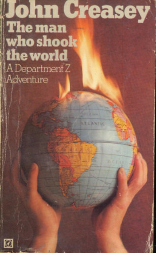John Creasey - Man Who Shook the World
