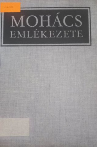 Kiss K�roly-Katona Tam�s - Moh�cs eml�kezete