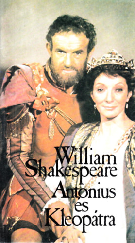 William Shakespeare - Antonius �s Kleop�tra.